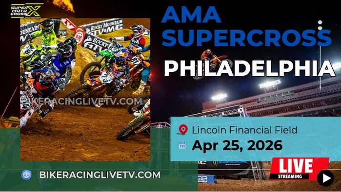 Philadelphia Supercross At Lincoln Financial Field Live Stream